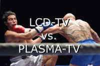 Was ist besser LCD-TV / PLASMA-TV / LED-TV ?